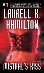 Mistral's kiss by Laurell K. Hamilton