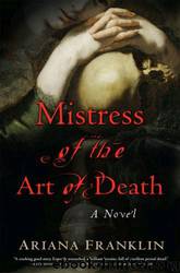 Mistress 01 - Mistress of the Art of Death by Ariana Franklin