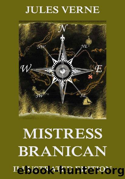 Mistress Branican (Extended Illustrated And Annotated Edition) by Jules Verne