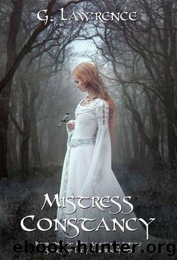 Mistress Constancy (The Armillary Sphere, Story of Lady Jane Rochford Book 1) by G. Lawrence
