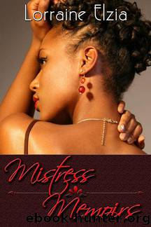 Mistress Memoirs (Peace in the Storm Publishing Presents) by Lorraine Elzia