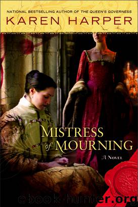 Mistress of Mourning: A Novel by Karen Harper