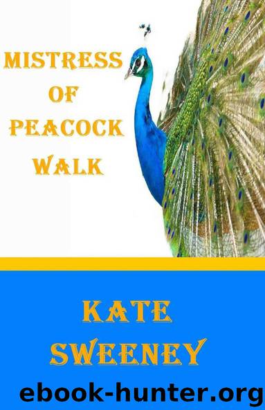 Mistress of Peacock Wall by Kate Sweeney