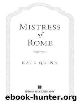 Mistress of Rome by Quinn Kate