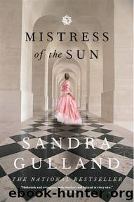Mistress of the Sun A Novel by Sandra Gulland