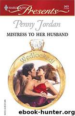 Mistress to Her Husband by Penny Jordan