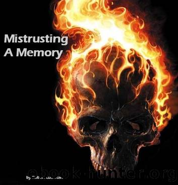 Mistrusting A Memory by Robert Lubrican