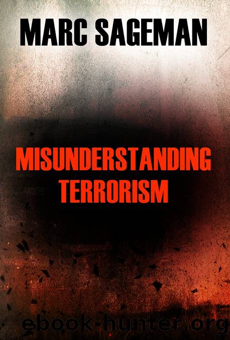 Misunderstanding Terrorism by Marc Sageman
