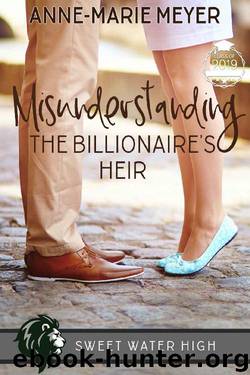 Misunderstanding the Billionaire's Heir: A Sweet YA Romance (Sweet Water High Book 1) by Anne-Marie Meyer