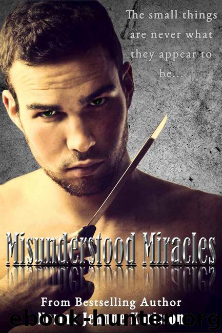 Misunderstood Miracles by Karlsson Norma Jeanne