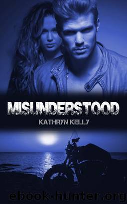 Misunderstood by Kathryn Kelly