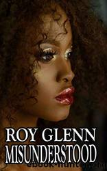 Misunderstood by Roy Glenn