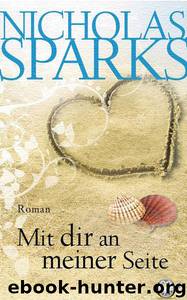 Mit dir an meiner Seite by Sparks Nicholas