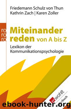 Miteinander reden von A bis Z by Schulz von Thun Friedemann & Kathrin Zach & Karen Zoller