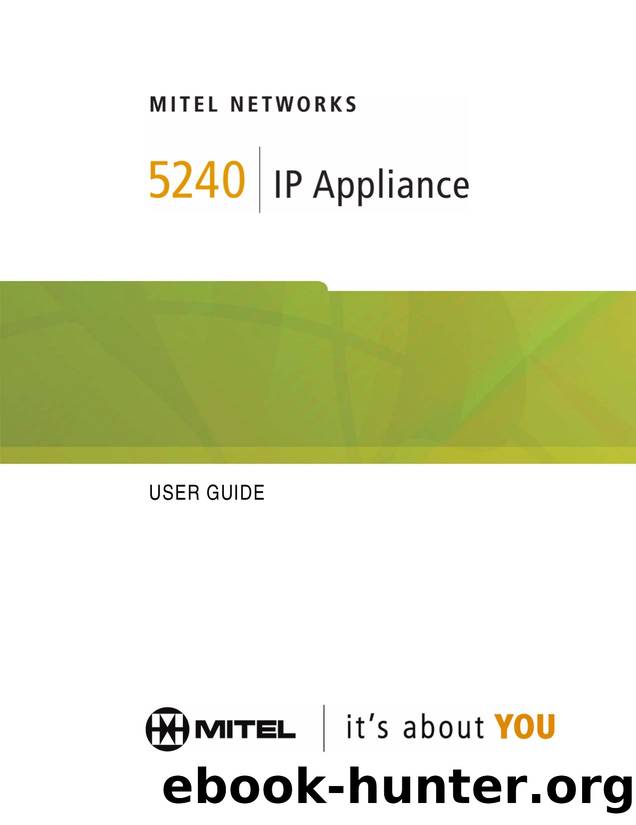 Mitel 5240 IP Appliance User Guide by Unknown