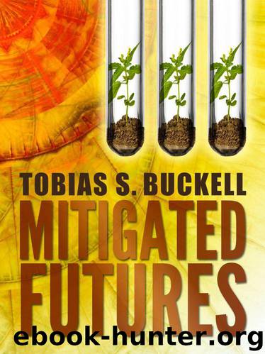 Mitigated Futures by Buckell Tobias S