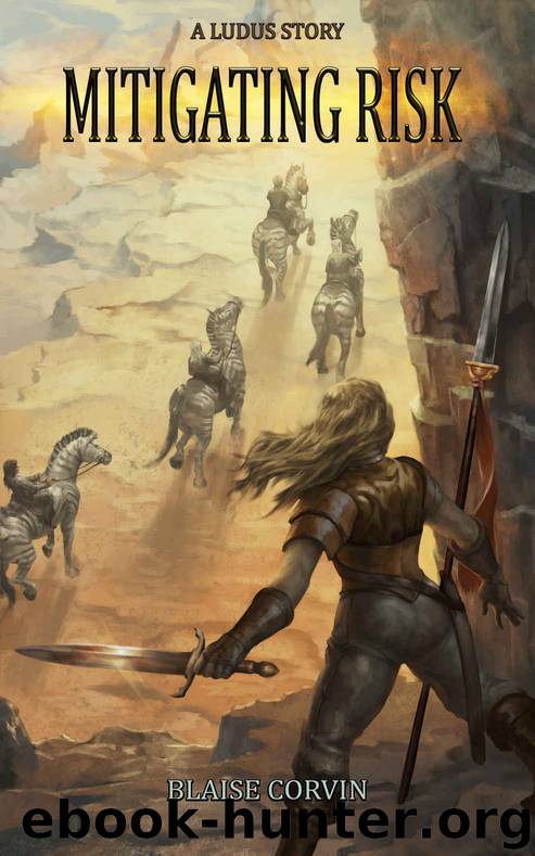 Mitigating Risk by Blaise Corvin