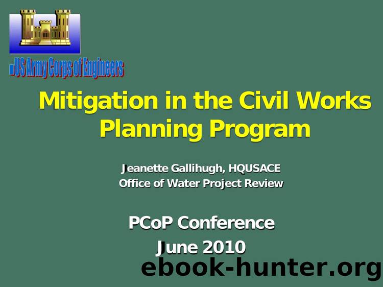 Mitigation in the Civil Works Planning Program by Jeanette Gallihugh