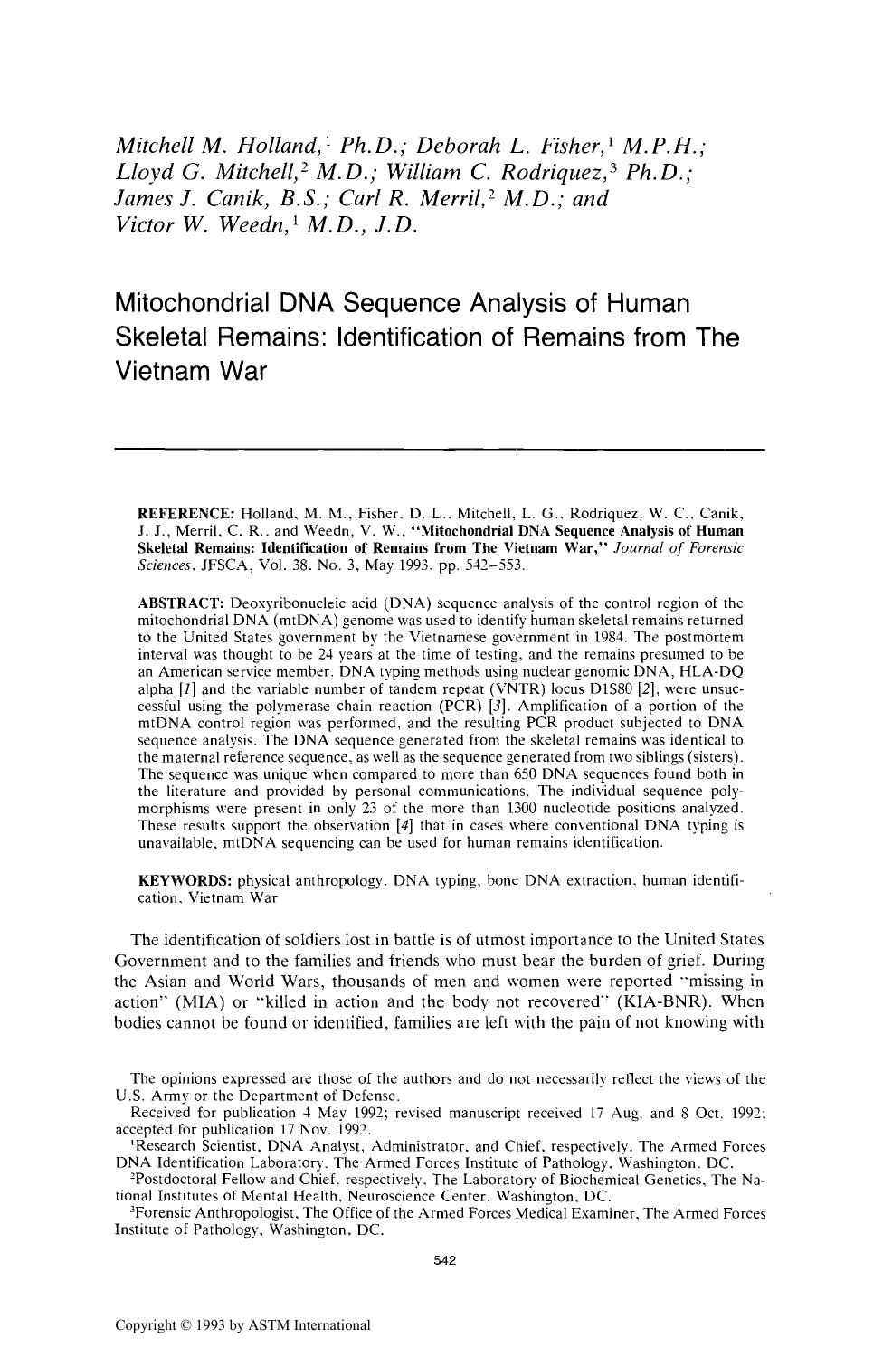 Mitochondrial DNA Sequence Analysis of Human Skeletal Remains: Identification of Remains from The Vietnam War by Holland MM Fisher DL Mitchell LG Rodriquez WC Canik JJ Merril CR Weedn VW