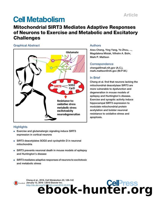 Mitochondrial SIRT3 Mediates Adaptive Responses of Neurons to Exercise and Metabolic and Excitatory Challenges by unknow