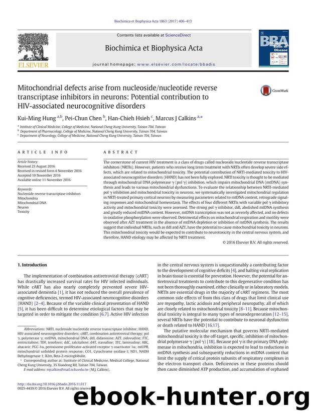 Mitochondrial defects arise from nucleosidenucleotide reverse transcriptase inhibitors in neurons: Potential contribution to HIV-associated neurocognitive disorders by Kui-Ming Hung & Pei-Chun Chen & Han-Chieh Hsieh & Marcus J Calkins