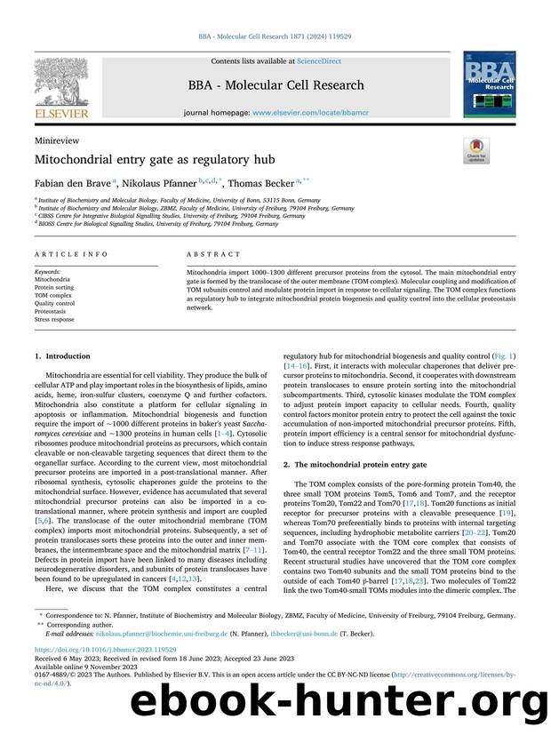 Mitochondrial entry gate as regulatory hub by Fabian den Brave & Nikolaus Pfanner & Thomas Becker