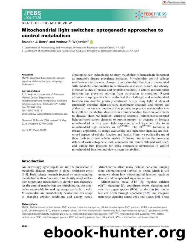 Mitochondrial light switches: optogenetic approaches to control metabolism by Unknown