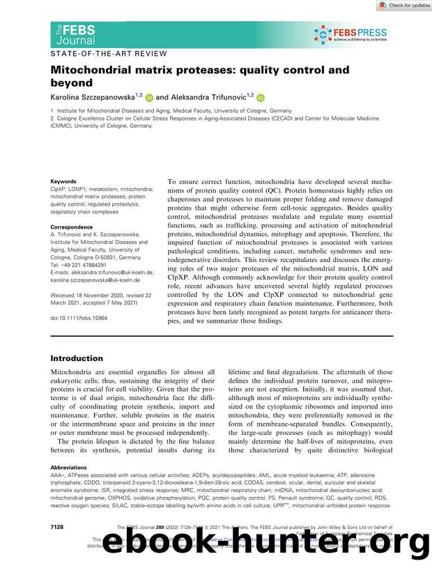 Mitochondrial matrix proteases: quality control and beyond by Unknown