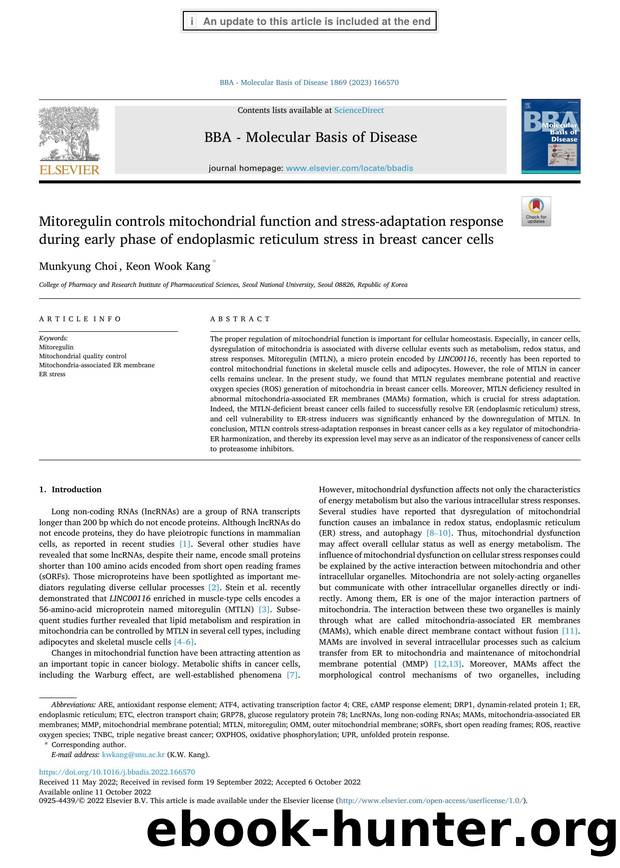 Mitoregulin controls mitochondrial function and stress-adaptation response during early phase of endoplasmic reticulum stress in breast cancer cells by Munkyung Choi & Keon Wook Kang