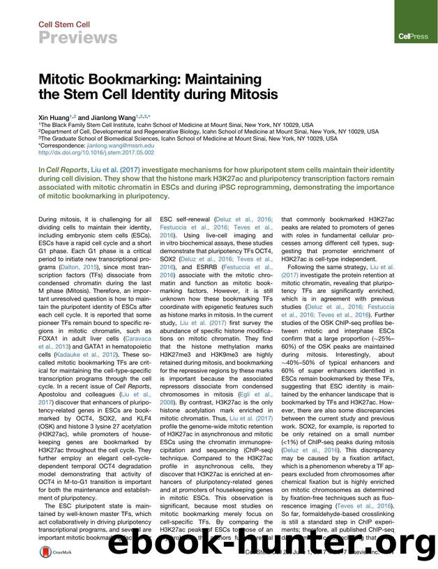 Mitotic Bookmarking: Maintaining the Stem Cell Identity during Mitosis by Xin Huang & Jianlong Wang