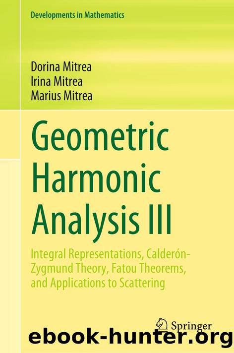 Mitrea D. Geometric Harmonic Analysis III...2023 by 0014813