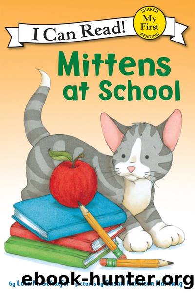Mittens at School by Lola M. Schaefer