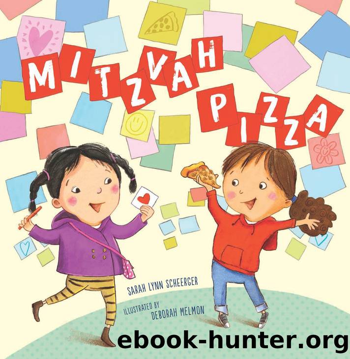 Mitzvah Pizza by Sarah Lynn Scheerger