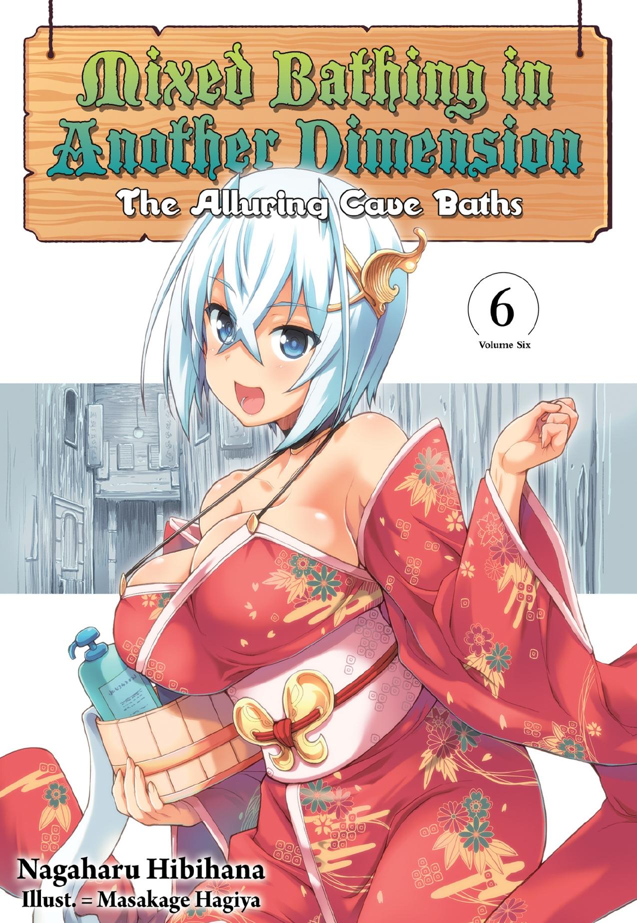 Mixed Bathing in Another Dimension: Volume 6 by Nagaharu Hibihana