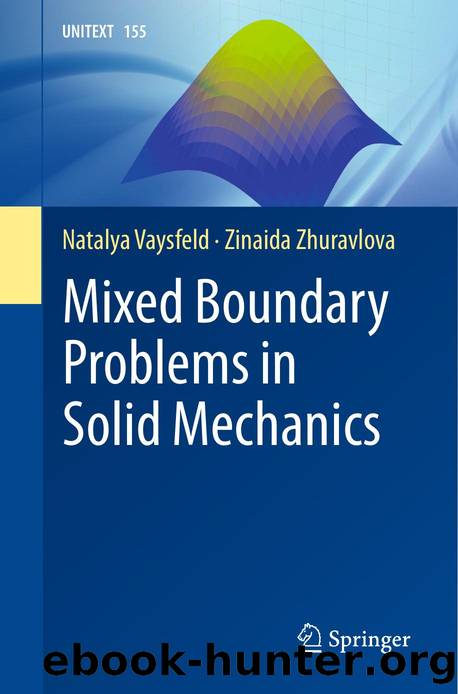 Mixed Boundary Problems in Solid Mechanics by Unknown