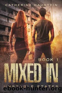 Mixed In by Catherine Haustein