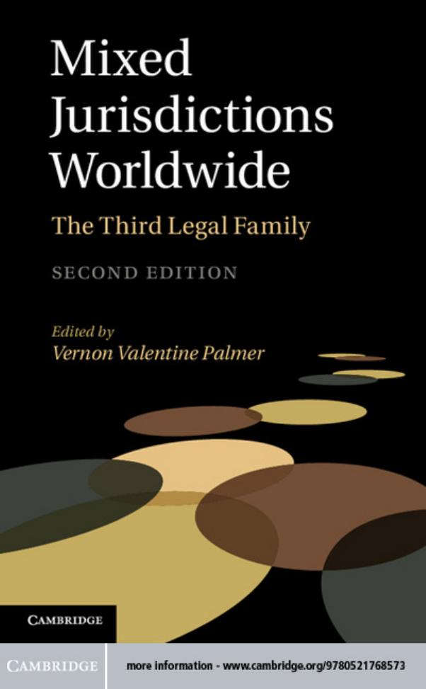 Mixed Jurisdictions Worldwide: The Third Legal Family by Vernon Valentine Palmer