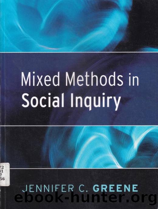 Mixed Methods in Social Inquiry by Jennifer C. Greene