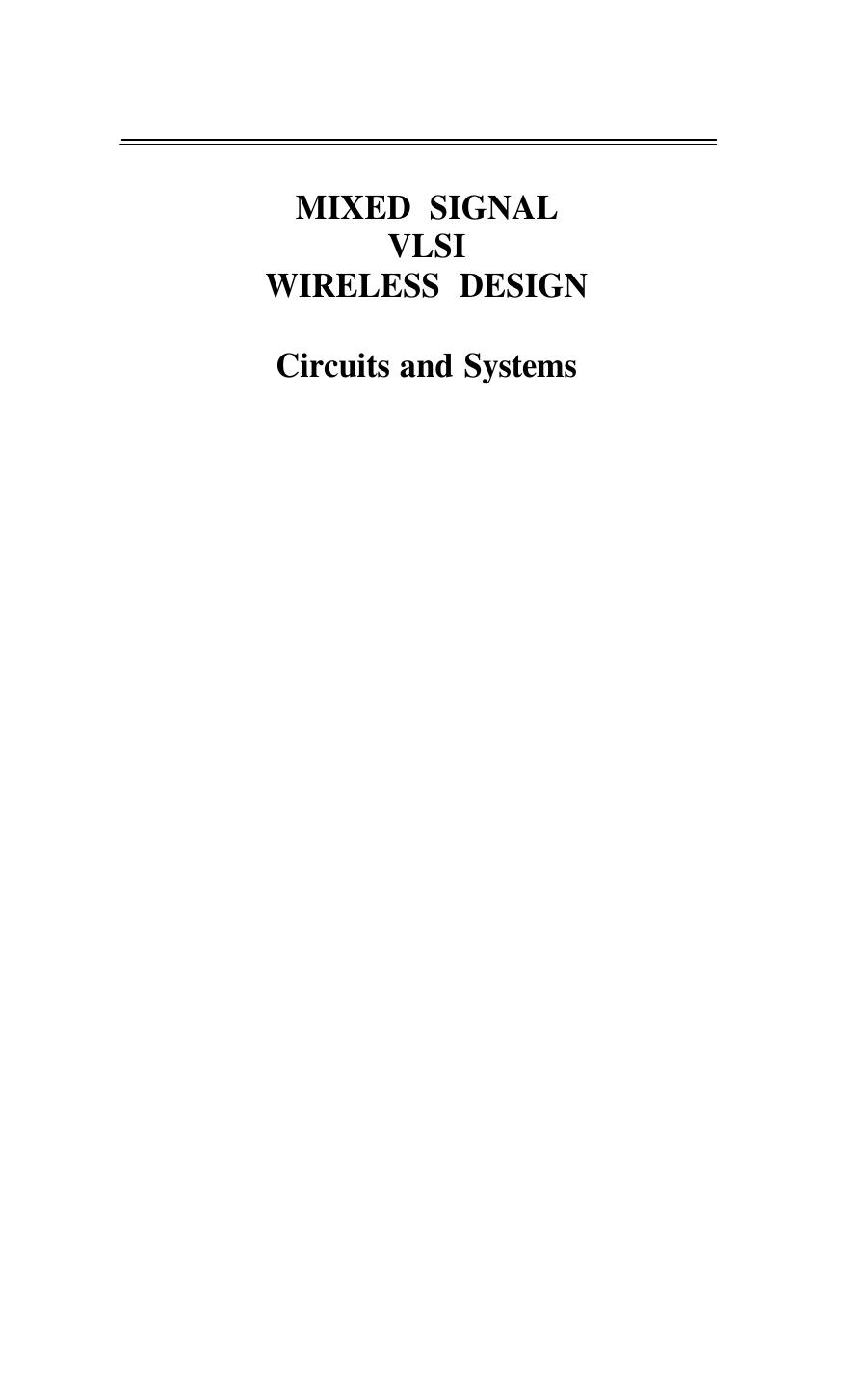 Mixed Signal VLSI Wireless Design: Circuits and Systems by Emad N. Farag Mohamed I. Elmasry (auth.)