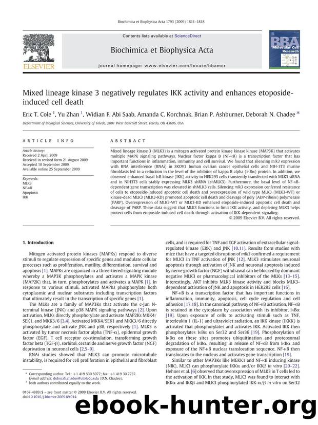 Mixed lineage kinase 3 negatively regulates IKK activity and enhances etoposide-induced cell death by Eric T. Cole; Yu Zhan; Widian F. Abi Saab; Amanda C. Korchnak; Brian P. Ashburner; Deborah N. Chadee
