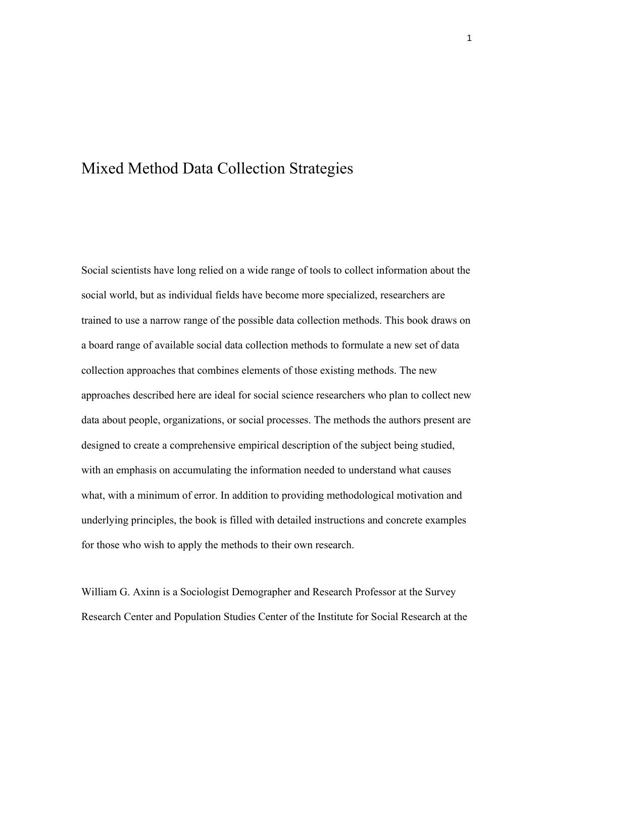 Mixed method data collection strategies by William G. Axinn Lisa D. Pearce