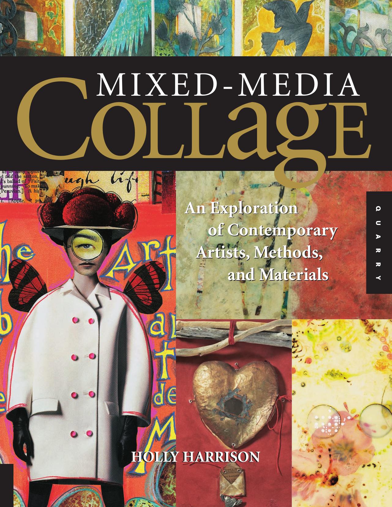 Mixed-Media Collage: An Exploration of Contemporary Artists, Methods, and Materials [Repost] by Unknow