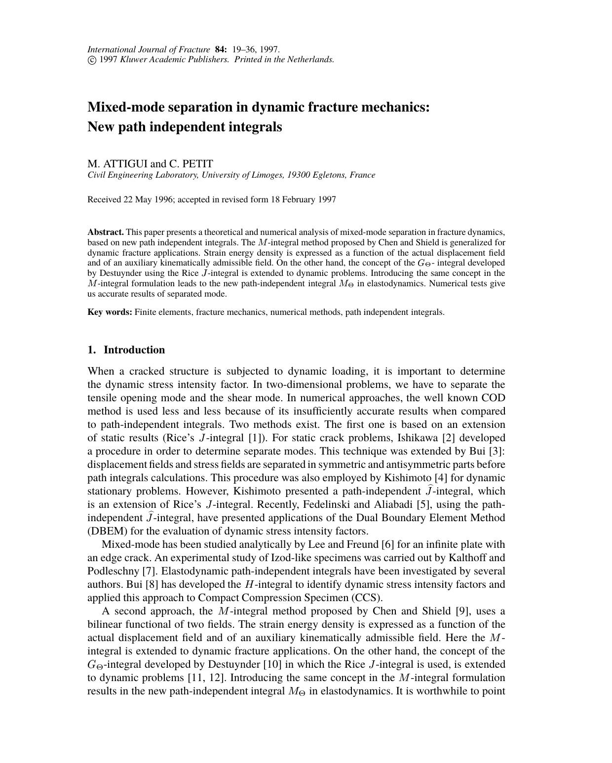 Mixed-mode separation in dynamic fracture mechanics: New path independent integrals by Unknown
