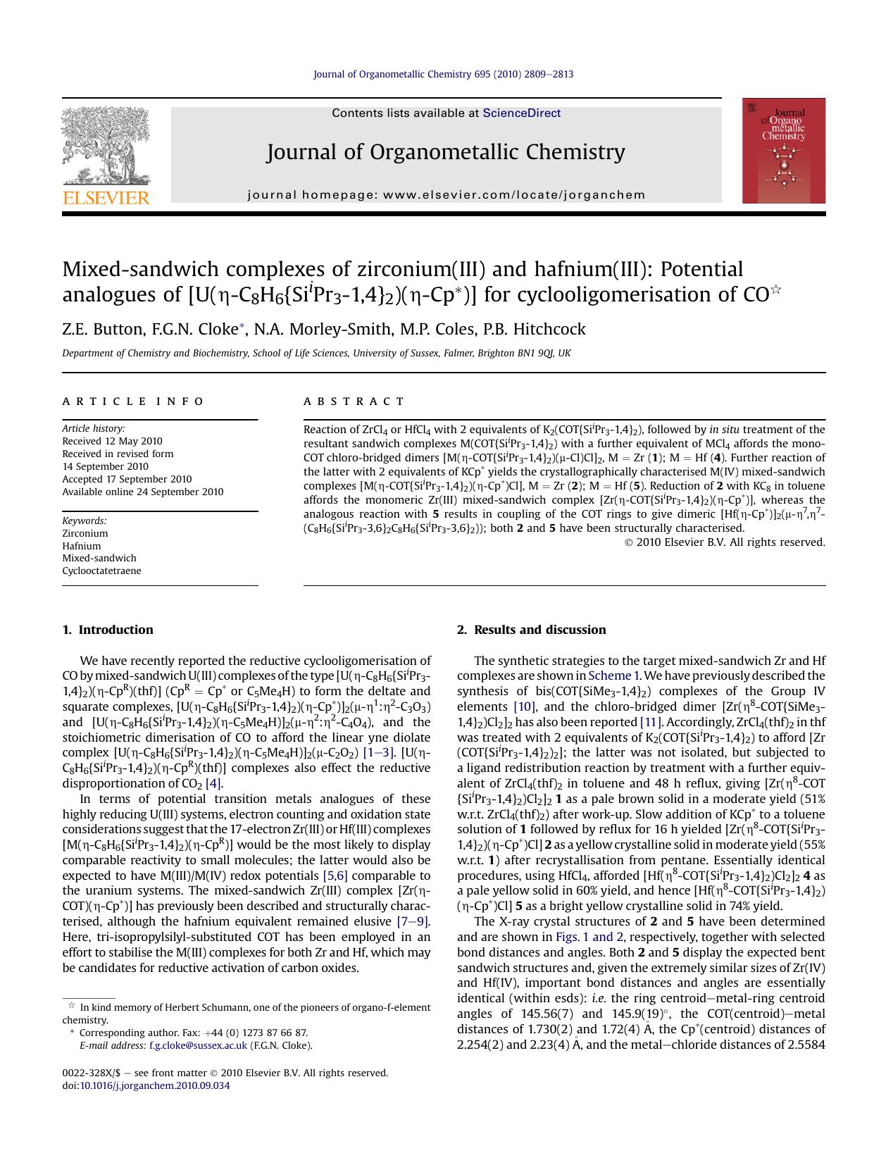 Mixed-sandwich complexes of zirconium(III) and hafnium(III): Potential analogues of [U(η-C8H6{SiiPr3-1,4}2)(η-Cp∗)] for cyclooligomerisation of CO by Z.E. Button & F.G.N. Cloke & N.A. Morley-Smith & M.P. Coles & P.B. Hitchcock