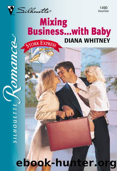 Mixing Business...With Baby by Diana Whitney