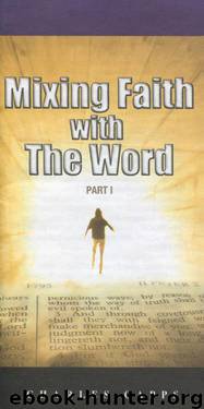 Mixing Faith with the Word—Part 1 by Charles Capps