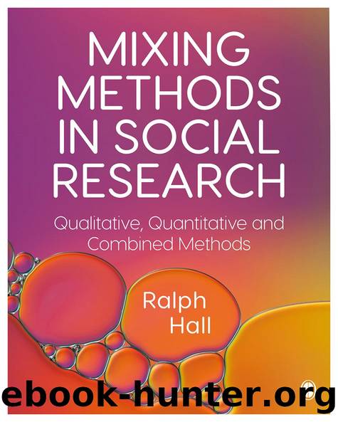 Mixing Methods in Social Research by Ralph Hall