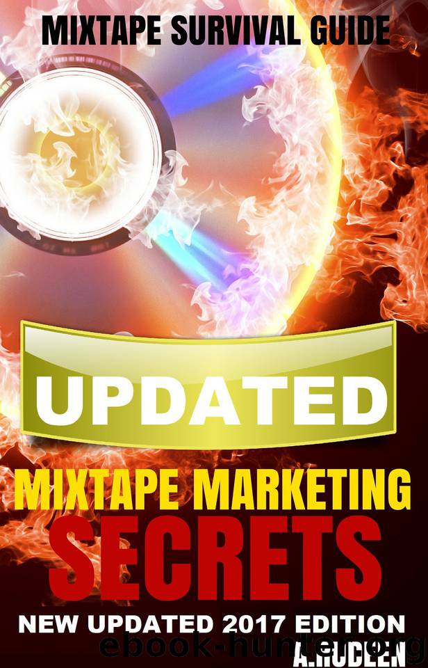 Mixtape Marketing Secrets 2017 by Rudeen Arron