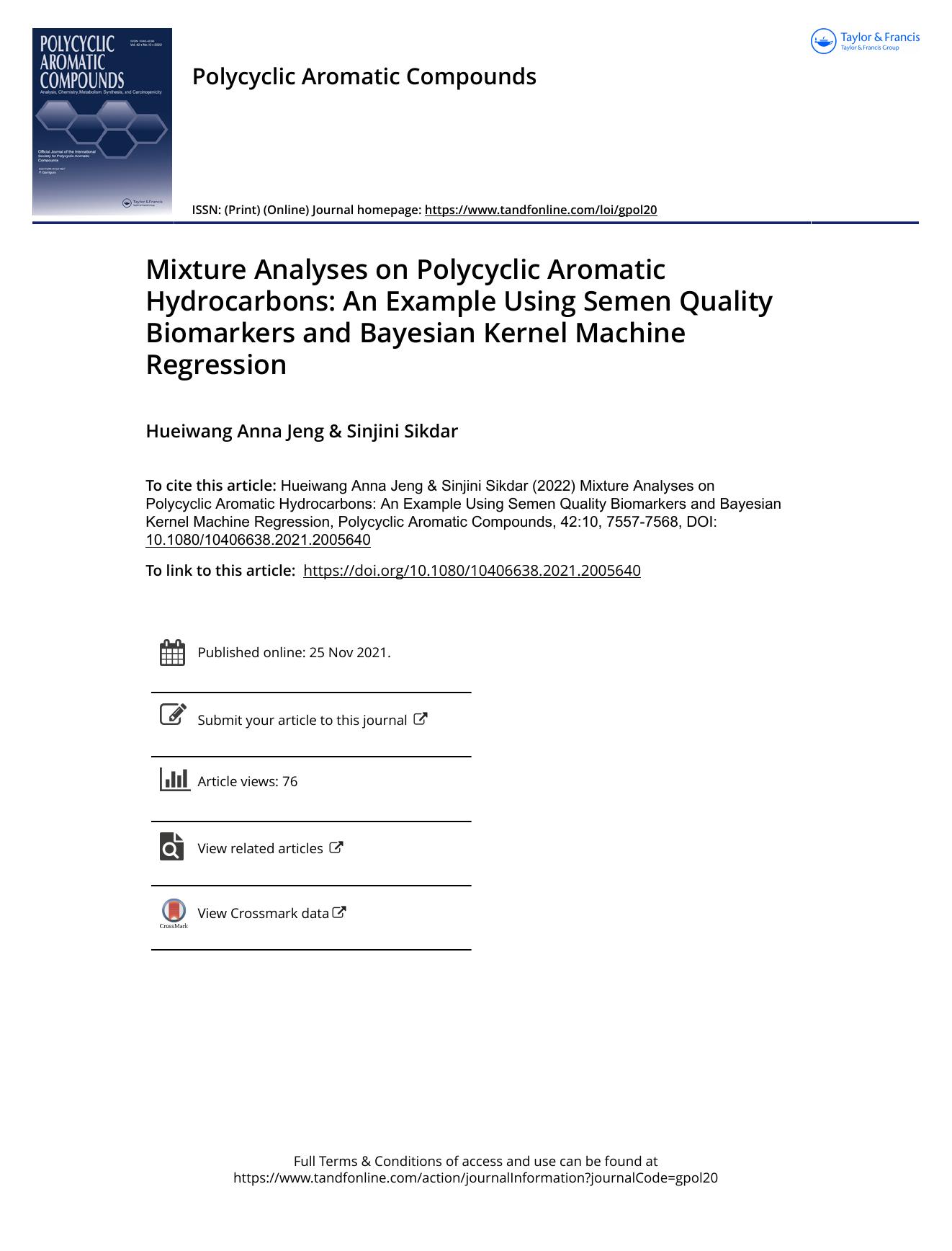 Mixture Analyses on Polycyclic Aromatic Hydrocarbons: An Example Using Semen Quality Biomarkers and Bayesian Kernel Machine Regression by Jeng Hueiwang Anna & Sikdar Sinjini