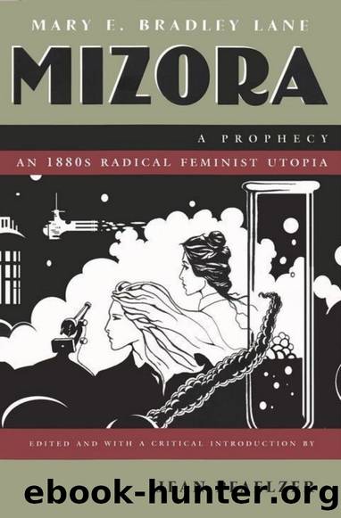 Mizora: A Prophecy by Mary E. Bradley Lane